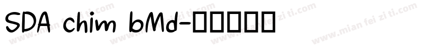 SDA chim bMd字体转换